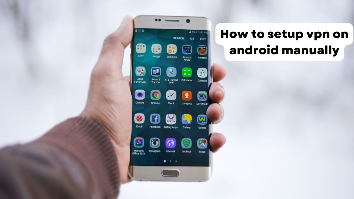 How to setup vpn on android manually