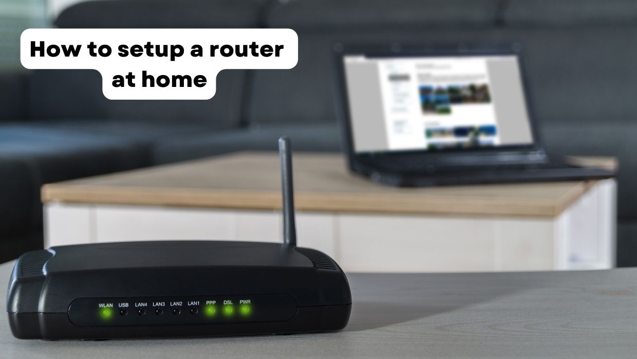 How to setup a router at home